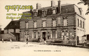 Villiers St Georges (Seine-et-Marne) - La Mairie