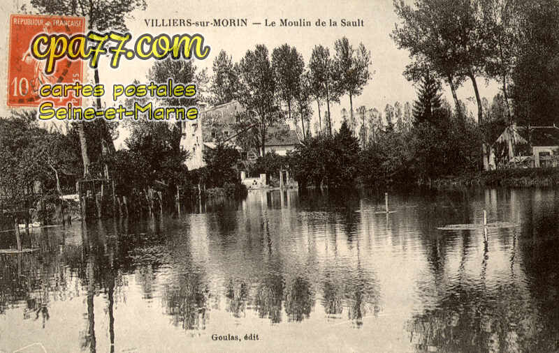Villiers Sur Morin (Seine-et-Marne) - Le Moulin de la Sault