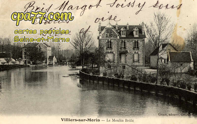 Villiers Sur Morin (Seine-et-Marne) - Le Moulin brûlé