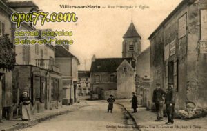 Villiers Sur Morin (Seine-et-Marne) - Rue Principale et Eglise