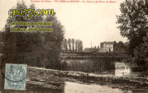 Villiers Sur Morin (Seine-et-Marne) - La Gare et les Bords du Morin