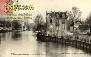Villiers Sur Morin (Seine-et-Marne) - Le Moulin brûlé