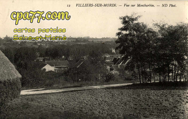 Villiers Sur Morin (Seine-et-Marne) - Vue sur Montbarbin