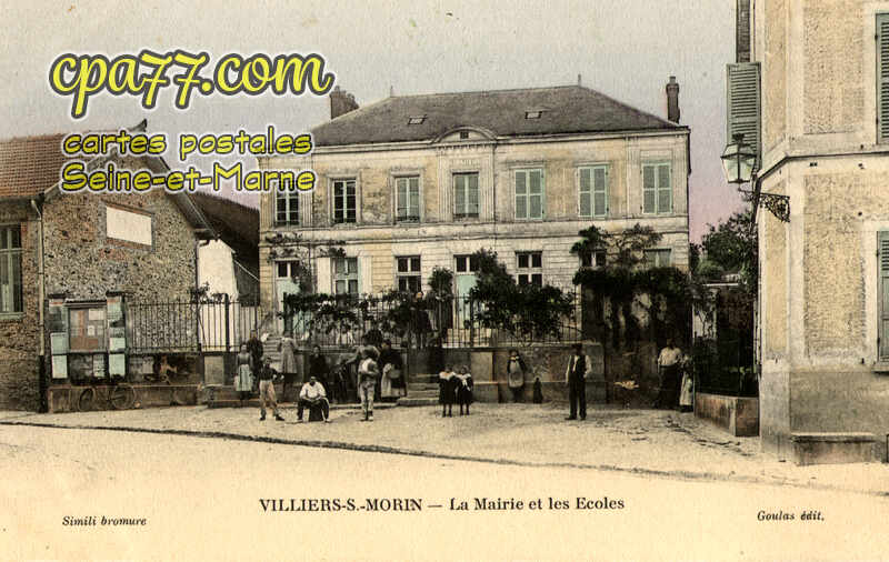 Villiers Sur Morin (Seine-et-Marne) - La Mairie et les Ecoles