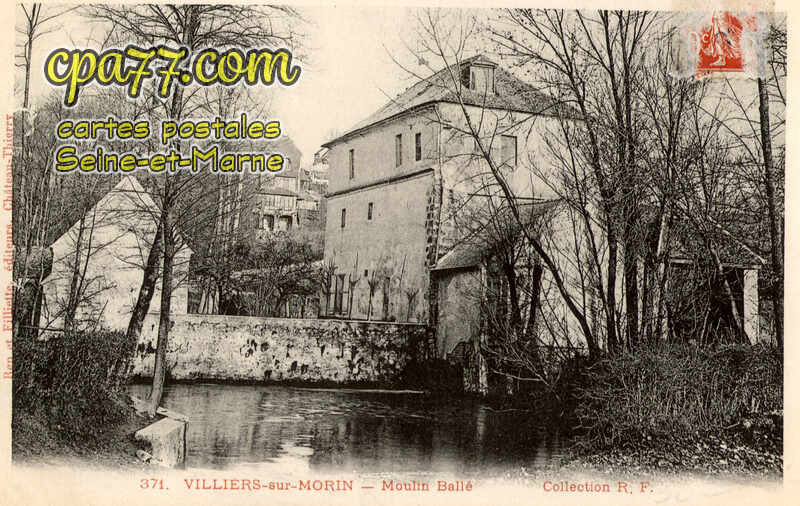 Villiers Sur Morin (Seine-et-Marne) - Moulin Ballé