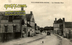 Villiers Sur Seine (Seine-et-Marne) - La Grande Rue