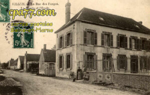 Villuis (Seine-et-Marne) - La Rue des Forges – La Mairie – Les Ecoles