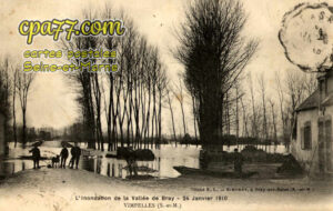 Vimpelles (Seine-et-Marne) - L&rsquo;Inondation de la Vallée de Bray – 24 Janvier 1910