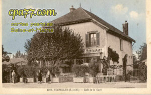 Vimpelles (Seine-et-Marne) - Café de la Gare