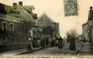 Vincy Manoeuvre (Seine-et-Marne) - Rue Principale et l&rsquo;Ecole