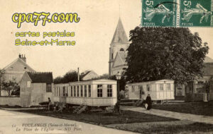 Voulangis (Seine-et-Marne) - La Place de l&rsquo;Eglise