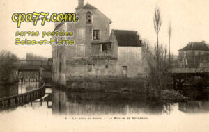 Voulangis (Seine-et-Marne) - Les Sites du Morin – Le Moulin de Voulangis