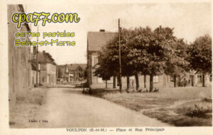 Voulton (Seine-et-Marne) - Place et Rue Principale