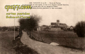 Voulton (Seine-et-Marne) - Route de Provins – L&rsquo;Eglise