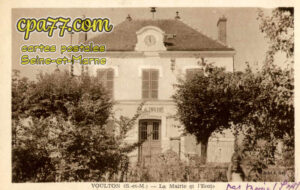 Voulton (Seine-et-Marne) - La Mairie et l&rsquo;Ecole