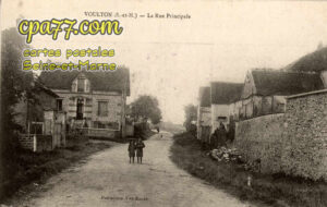 Voulton (Seine-et-Marne) - La Rue Principale