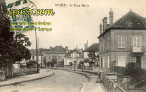 Voulx (Seine-et-Marne) - Le Pont Marie