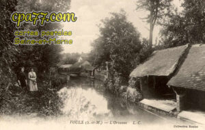 Voulx (Seine-et-Marne) - L&rsquo;Orvanne