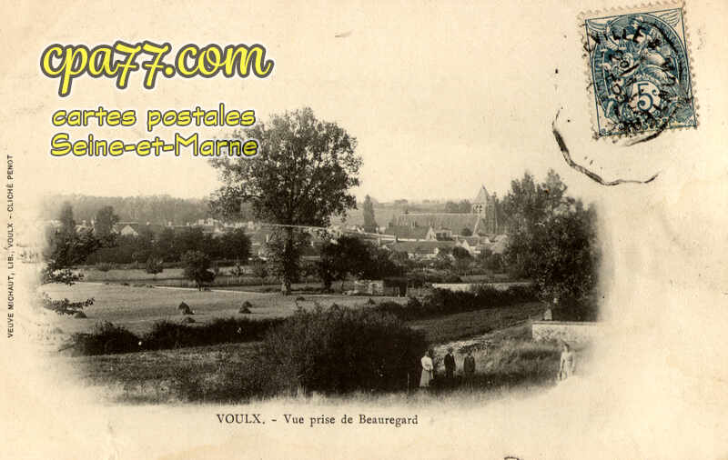 Voulx (Seine-et-Marne) - Vue prise de Beauregard