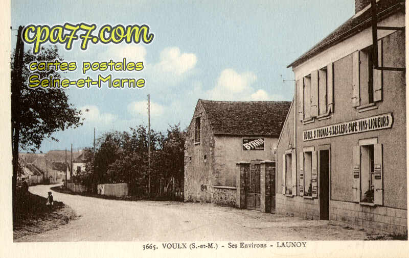 Voulx (Seine-et-Marne) - Launoy