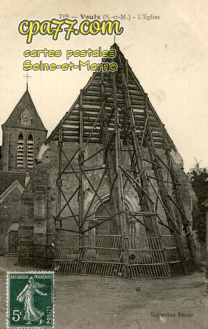 Voulx (Seine-et-Marne) - L&rsquo;Eglise