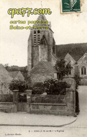 Voulx (Seine-et-Marne) - L&rsquo;Eglise
