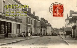 Voulx (Seine-et-Marne) - La Grande-Rue