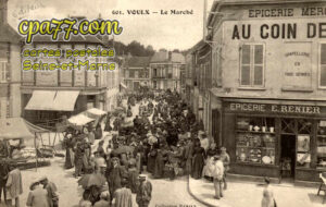 Voulx (Seine-et-Marne) - Le Marché