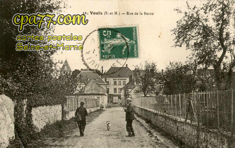 Voulx (Seine-et-Marne) - Rue de la Berne