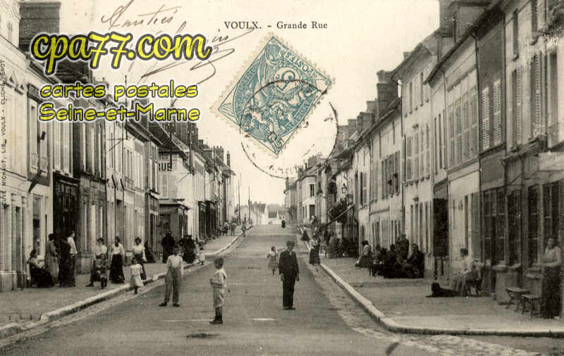 Voulx (Seine-et-Marne) - Grande Rue