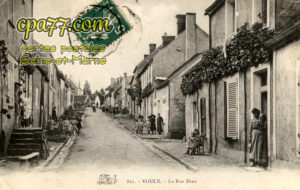 Voulx (Seine-et-Marne) - La Rue Dieu