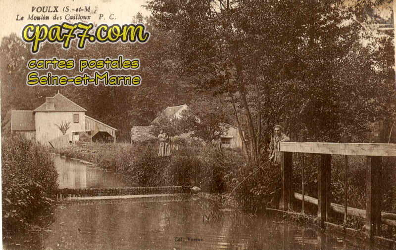 Voulx (Seine-et-Marne) - Le Moulin des Cailloux