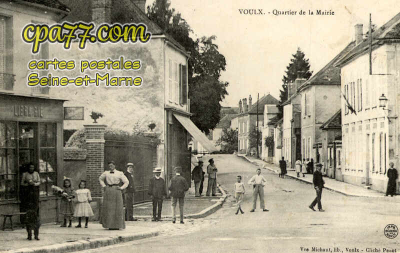Voulx (Seine-et-Marne) - Quartier de la Mairie