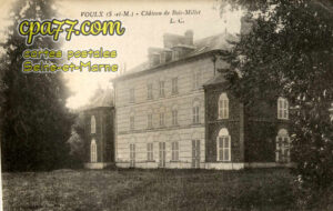 Voulx (Seine-et-Marne) - Château de Bois-Millet